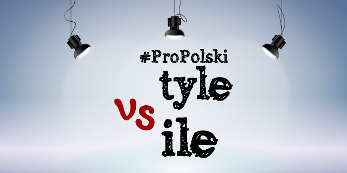 Польские местоимения: tyle & ile